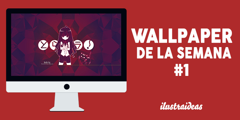 Descarga Wallpaper de la Semana